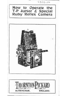 Thornton Pickard Ruby Reflex manual. Camera Instructions.